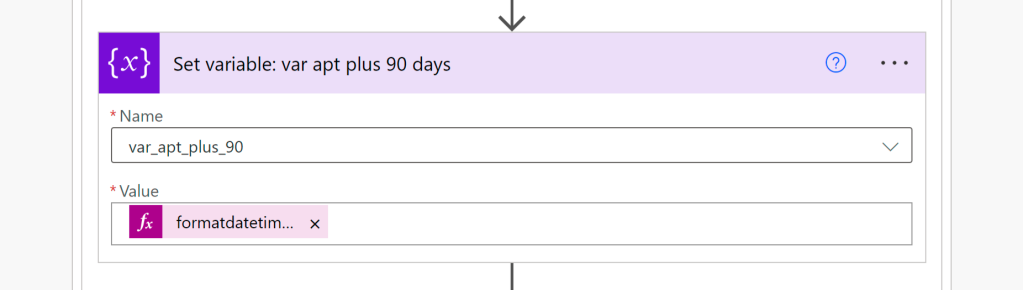 Set the apt plus 90 days variable with a combined formula described below.
