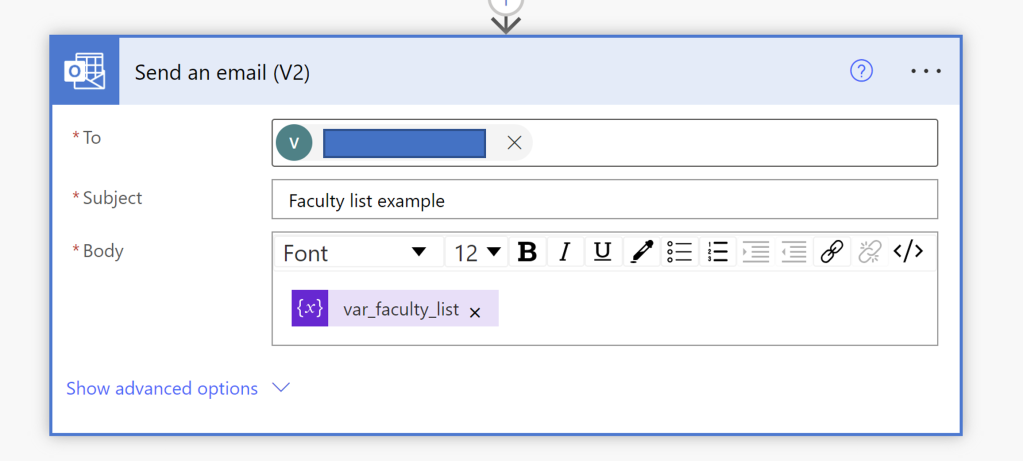 send email screenshot showing a redacted email in the to field, subject of Faculty list example, and inside the body, a single variable of var_faculty_list